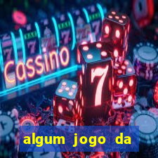 algum jogo da dinheiro de verdade